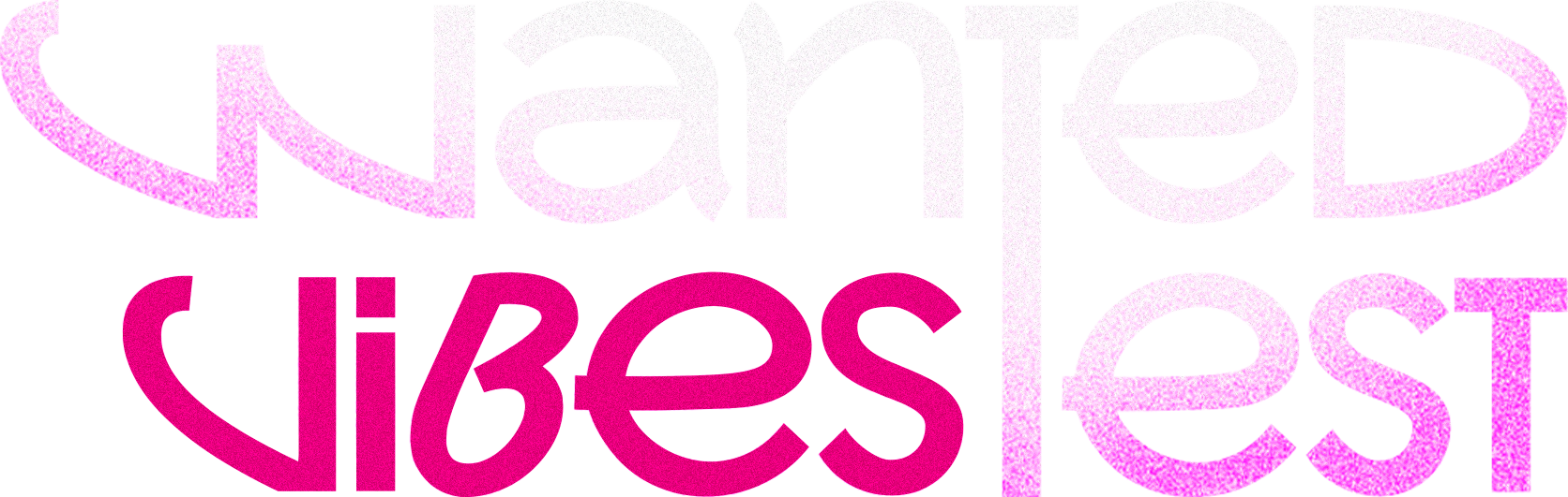 Wanted Vibes Test